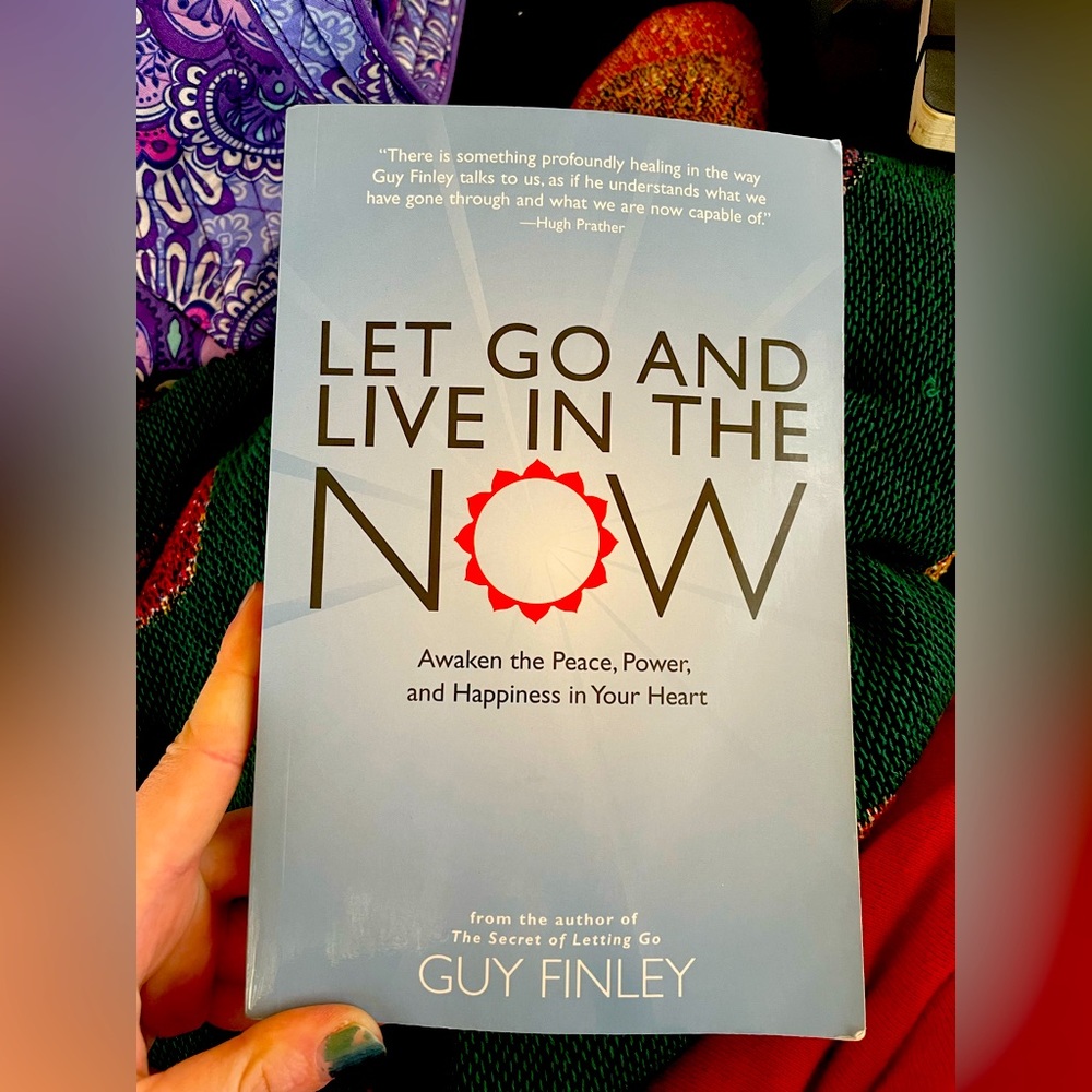 Let Go and Live in the Now book